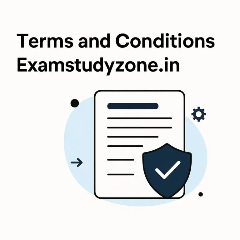 Terms and Conditions – Examstudyzone.in